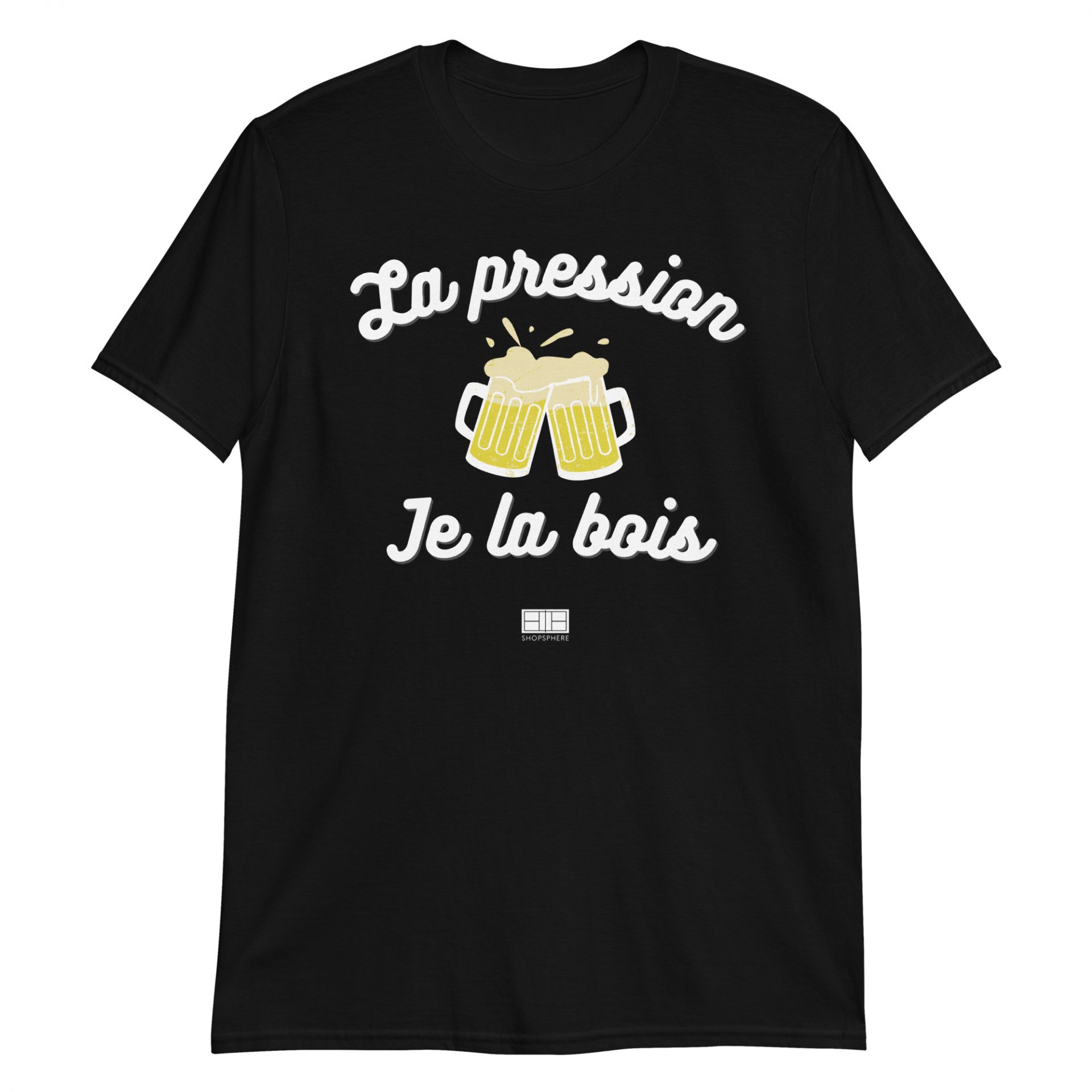 T-shirt Unisexe Manches Courtes “La Pression, Je la Bois”